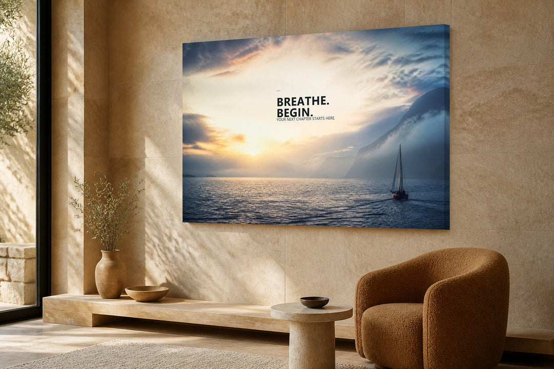 Breathe. Begin.
