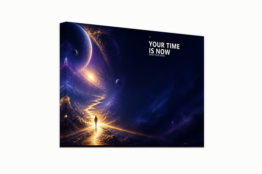 Your Time Is Now
