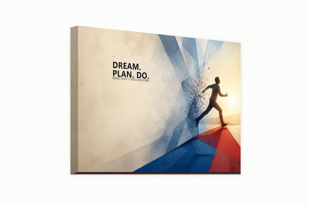 Dream. Plan. Do.