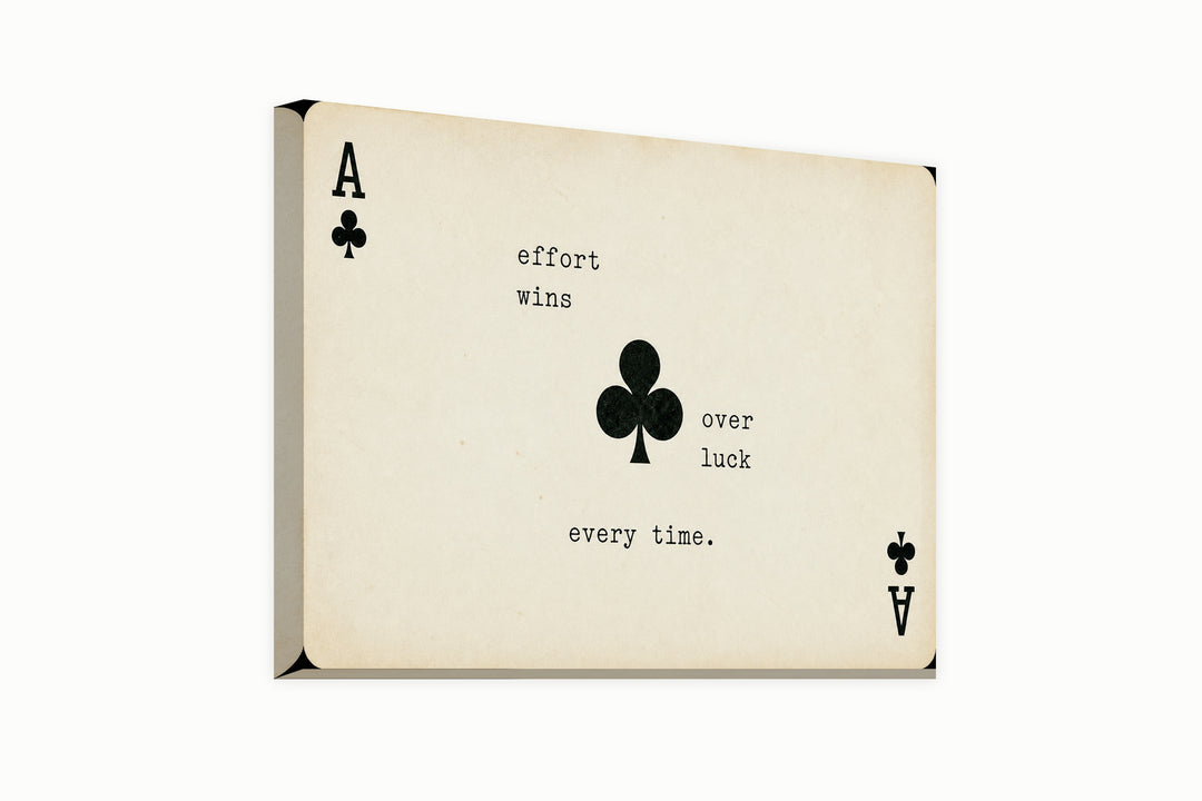 Effort Wins Every Time