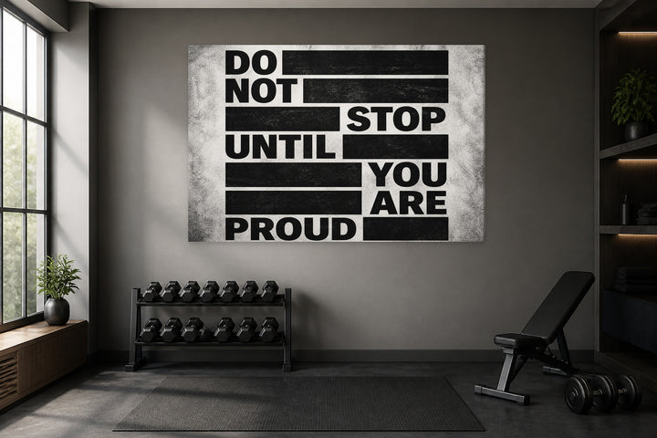 Stop Only When Proud