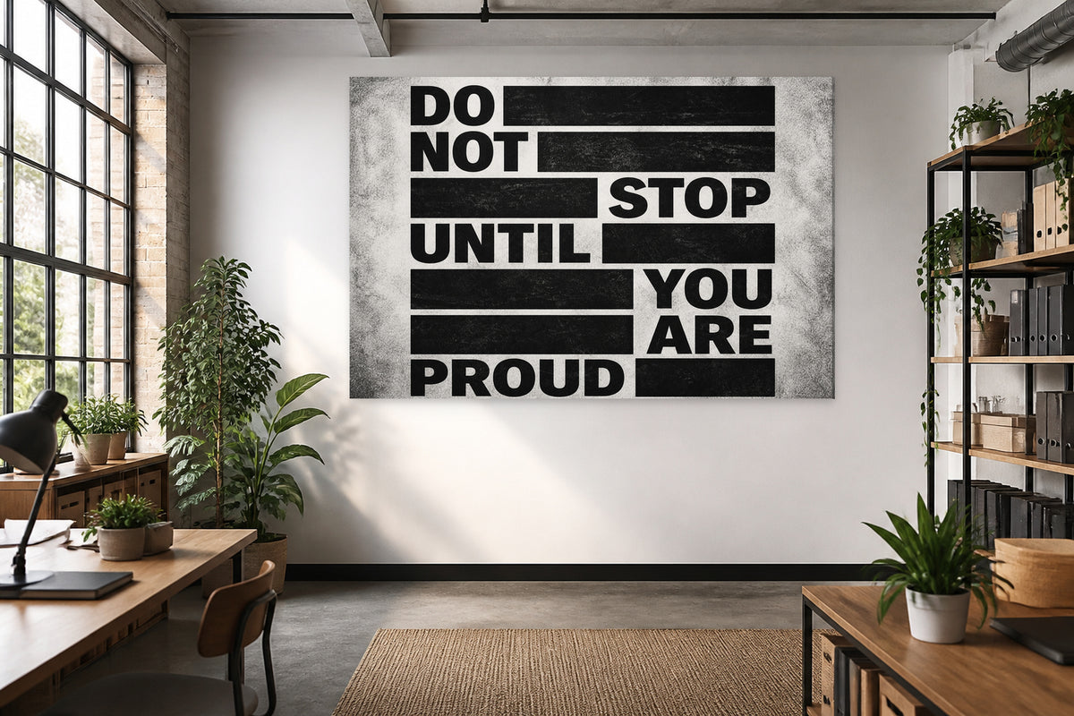 Stop Only When Proud
