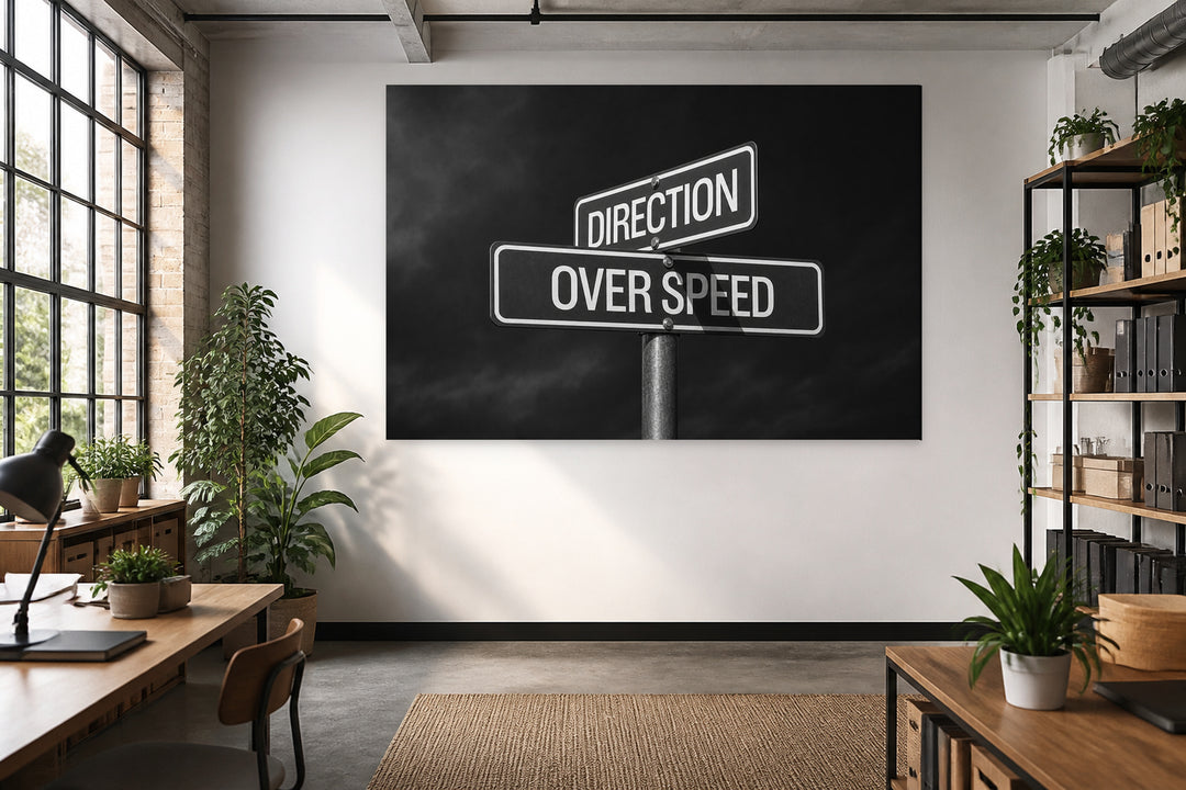 Direction Before Speed