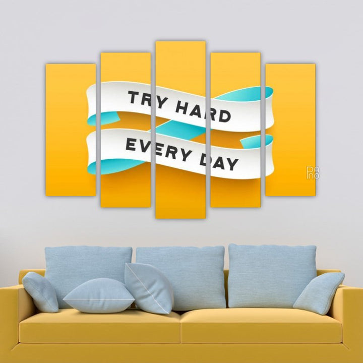 Try Hard Every Day