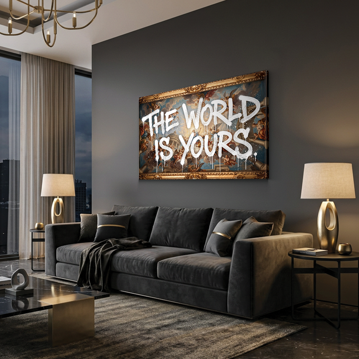 The World Is Yours